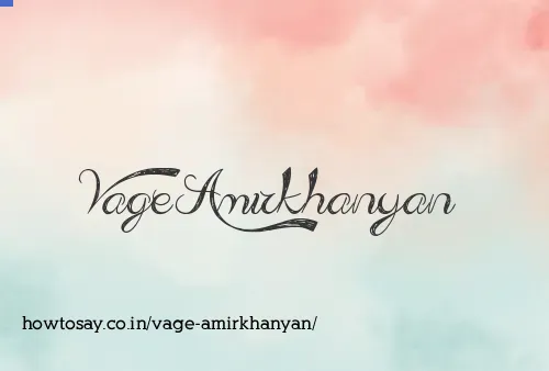 Vage Amirkhanyan