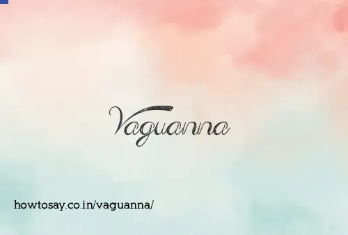 Vaguanna