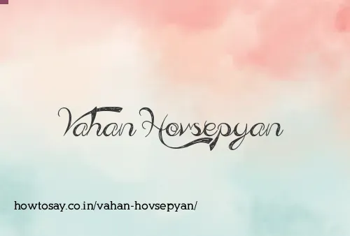 Vahan Hovsepyan