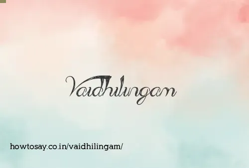 Vaidhilingam