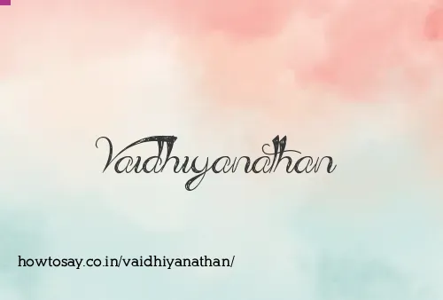 Vaidhiyanathan