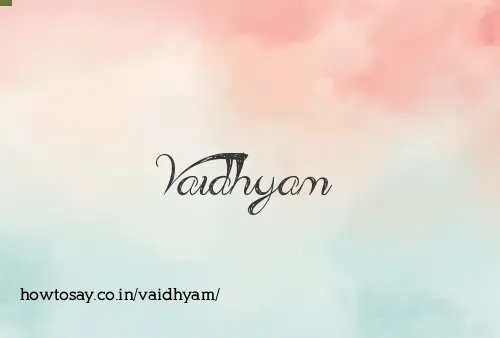 Vaidhyam