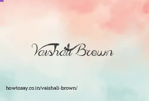 Vaishali Brown