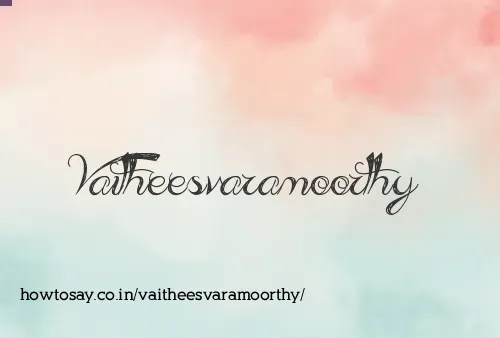 Vaitheesvaramoorthy