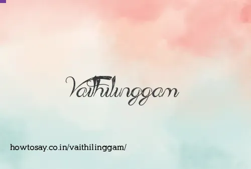 Vaithilinggam