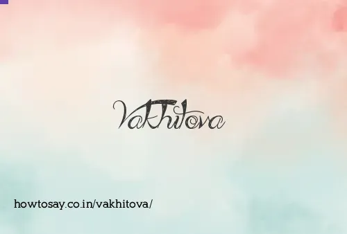 Vakhitova