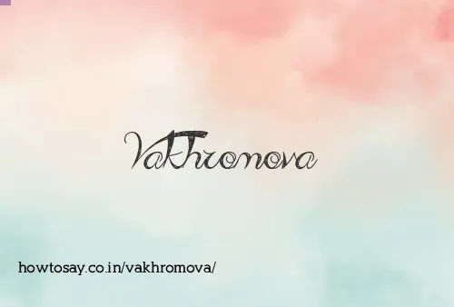 Vakhromova