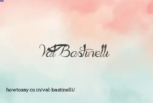 Val Bastinelli