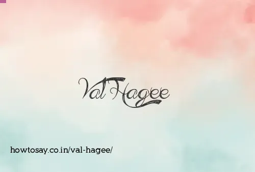 Val Hagee