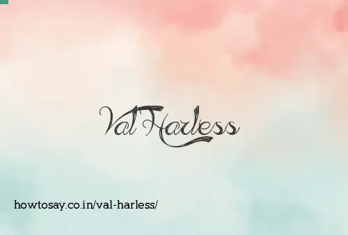 Val Harless