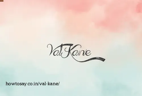 Val Kane