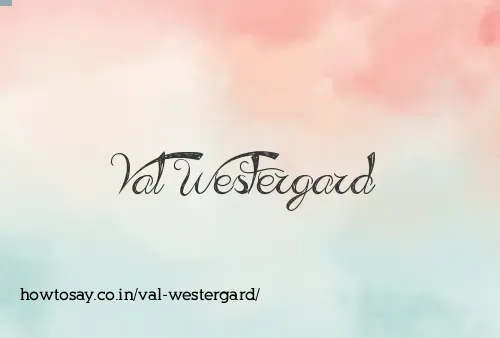 Val Westergard
