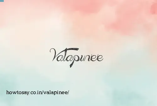 Valapinee