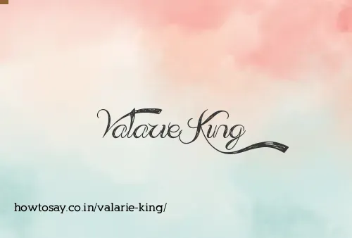 Valarie King