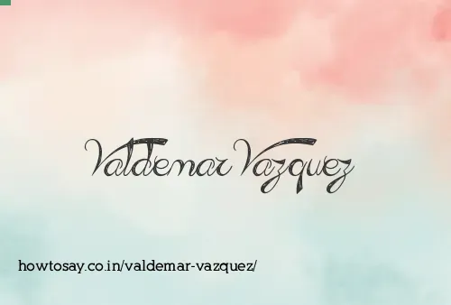 Valdemar Vazquez