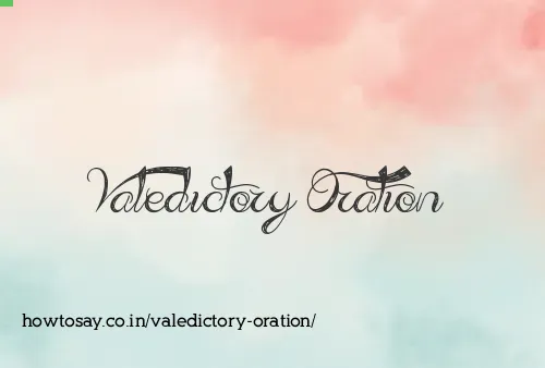 Valedictory Oration