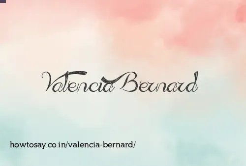Valencia Bernard