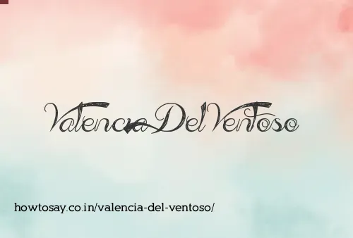 Valencia Del Ventoso