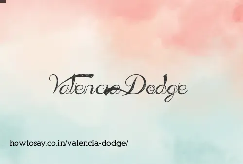 Valencia Dodge