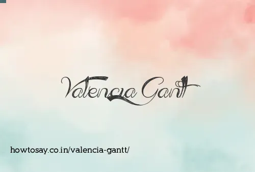 Valencia Gantt