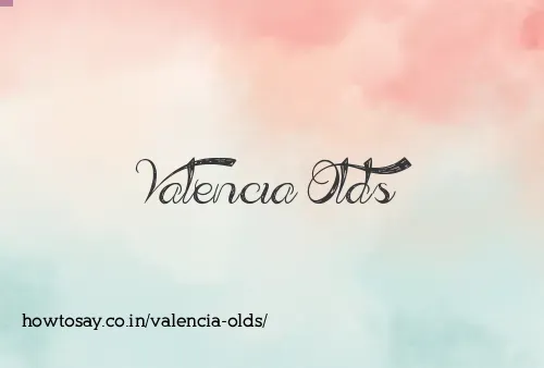 Valencia Olds
