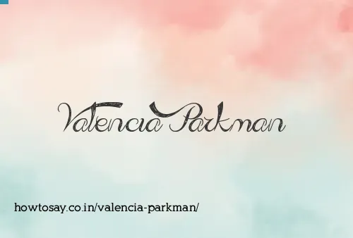 Valencia Parkman
