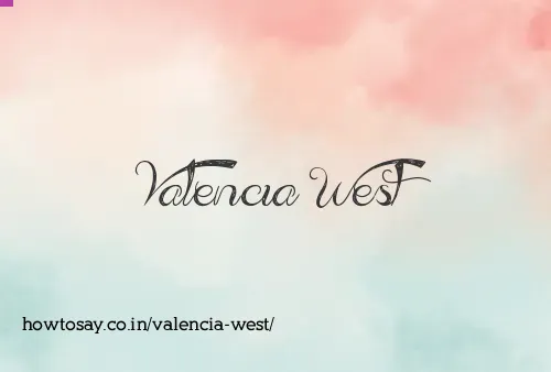 Valencia West