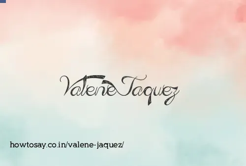 Valene Jaquez