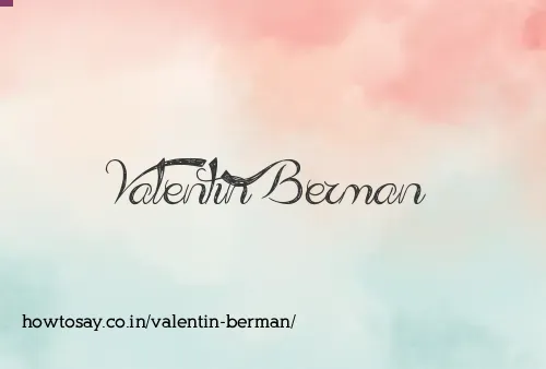 Valentin Berman