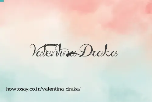 Valentina Draka