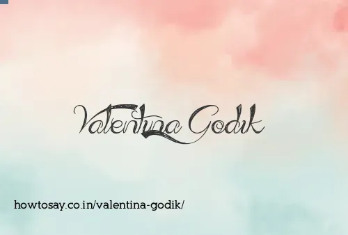 Valentina Godik