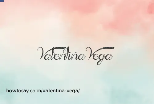 Valentina Vega