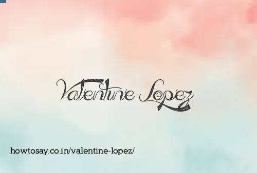 Valentine Lopez