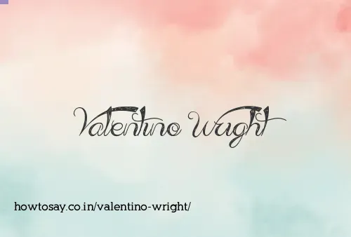 Valentino Wright