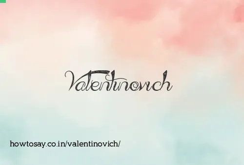 Valentinovich