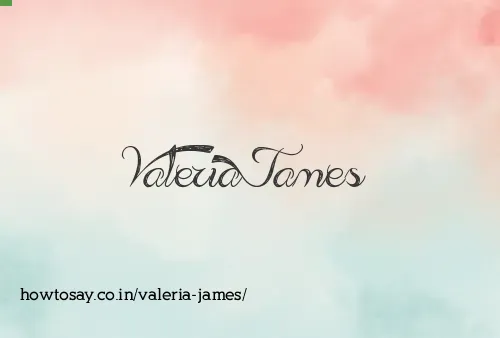 Valeria James