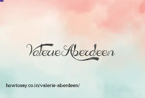 Valerie Aberdeen
