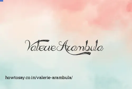 Valerie Arambula