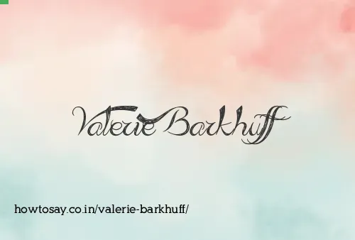 Valerie Barkhuff