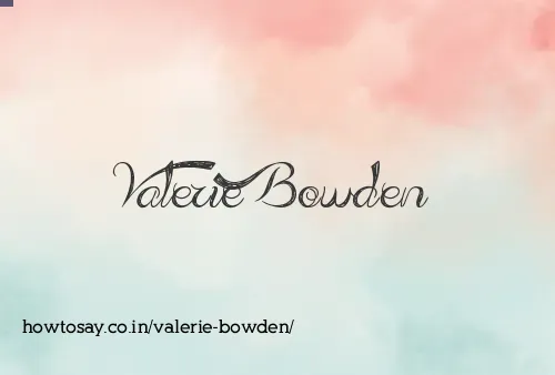 Valerie Bowden