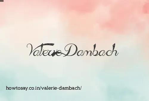 Valerie Dambach