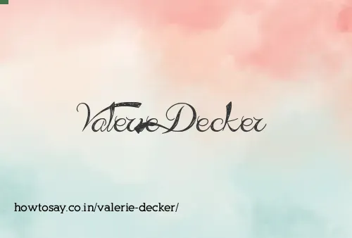 Valerie Decker