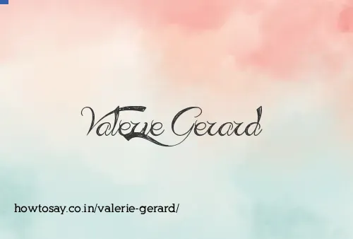 Valerie Gerard