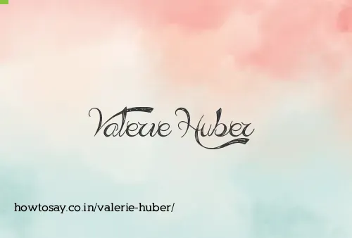 Valerie Huber