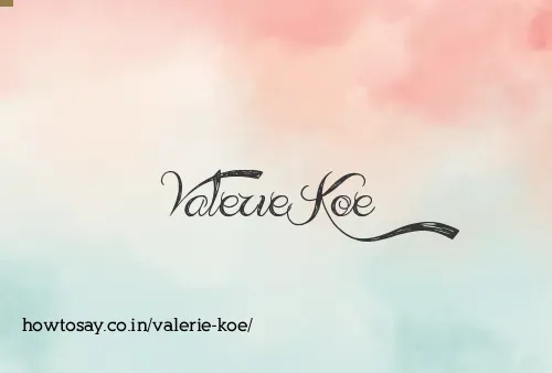 Valerie Koe