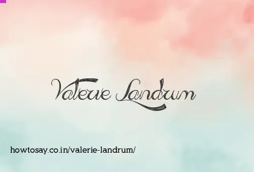 Valerie Landrum