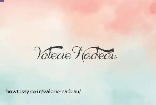 Valerie Nadeau