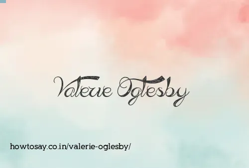 Valerie Oglesby