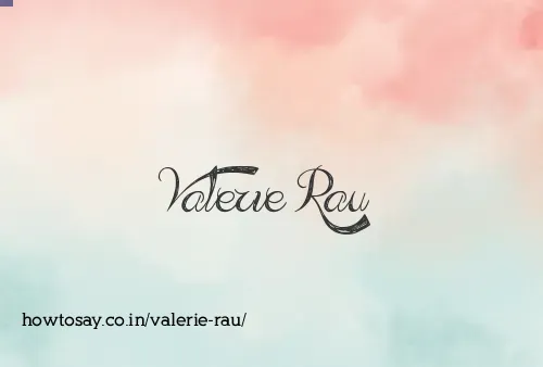 Valerie Rau