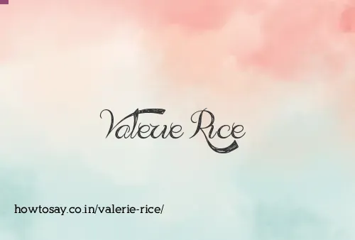 Valerie Rice